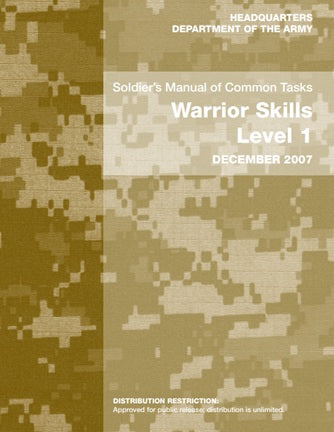 Army Warrior Skills Level 1 Soldiers Manual